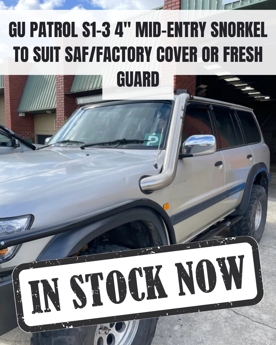 IN STOCK - GU PATROL SERIES 1-3 - 4" SAFARI/FACTORY COVER SNORKEL (WILL ALSO SUIT FRESH GUARD) - LOW-CUT - SEAMLESS STAINLESS